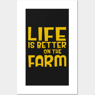 Life is batter on the farm Posters and Art